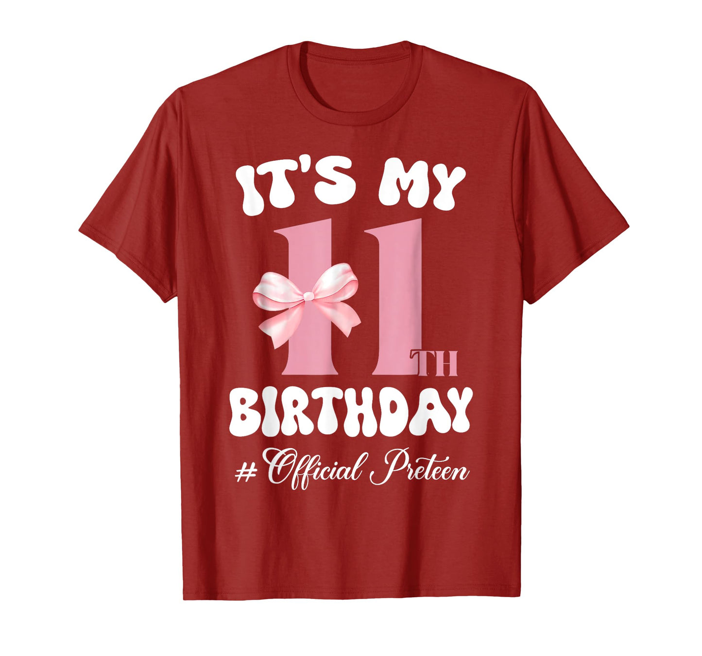 Its My 11th Birthday Girl Official Preteen Pink Coquette Bow T-Shirt