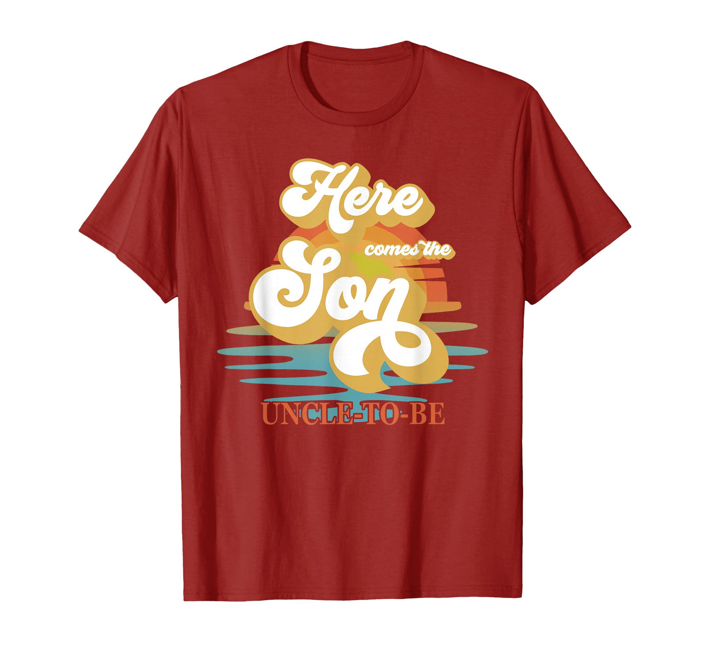 Uncle Here Comes The Son Baby Shower Family Matching T-Shirt