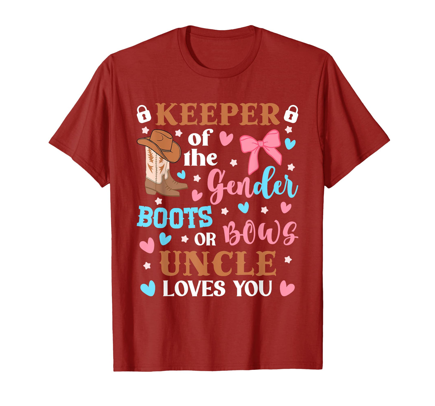 Uncle Keeper Of The Gender Boots Or Bows Uncle Loves You T-Shirt