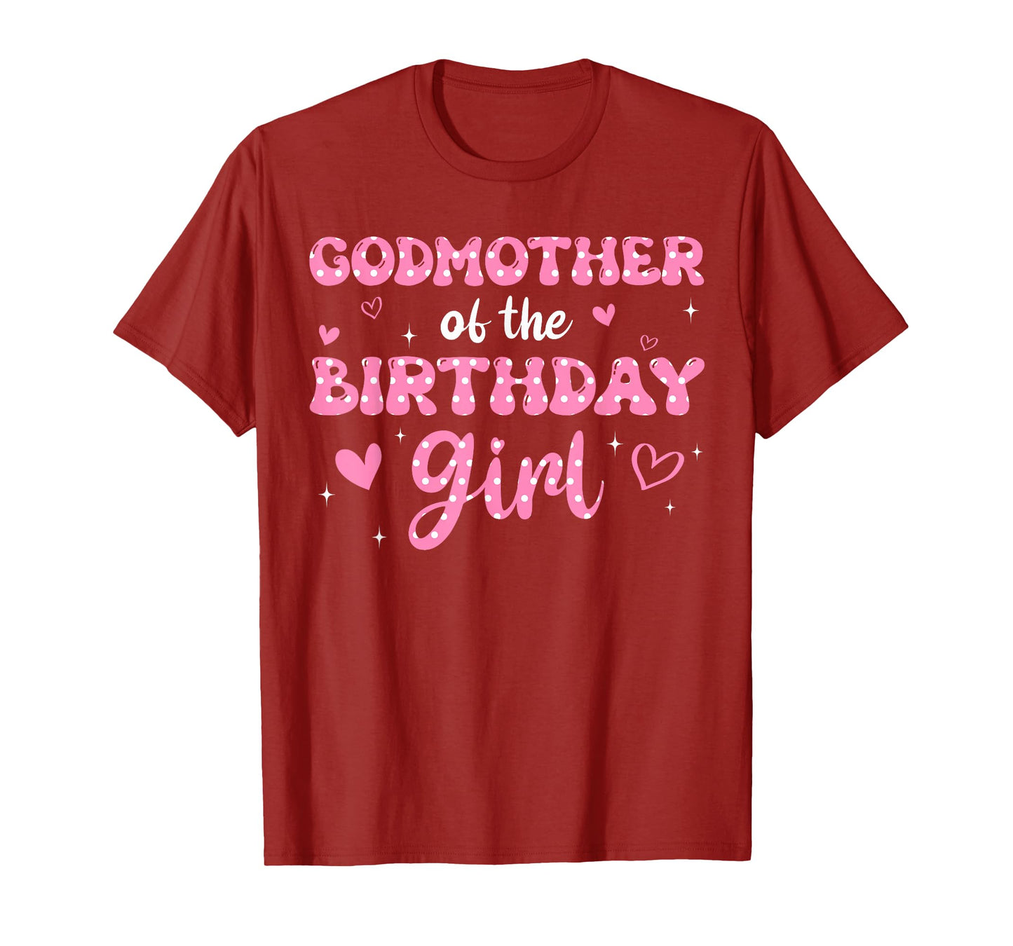 Godmother Of The Birthday Pink Girl Matching Family T-Shirt