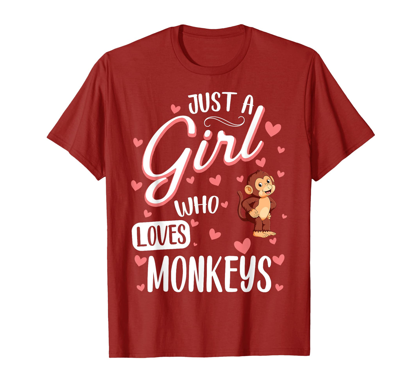 Just a Girl Who Loves Monkeys - Funny Monkey Lover Girl T-Shirt