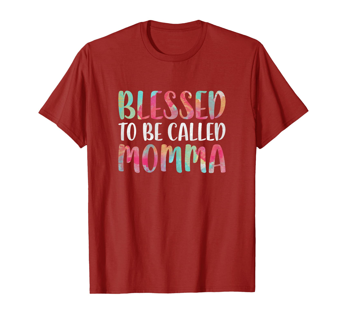 Blessed To Be Called Momma Shirt Women Mothers Day T-Shirt