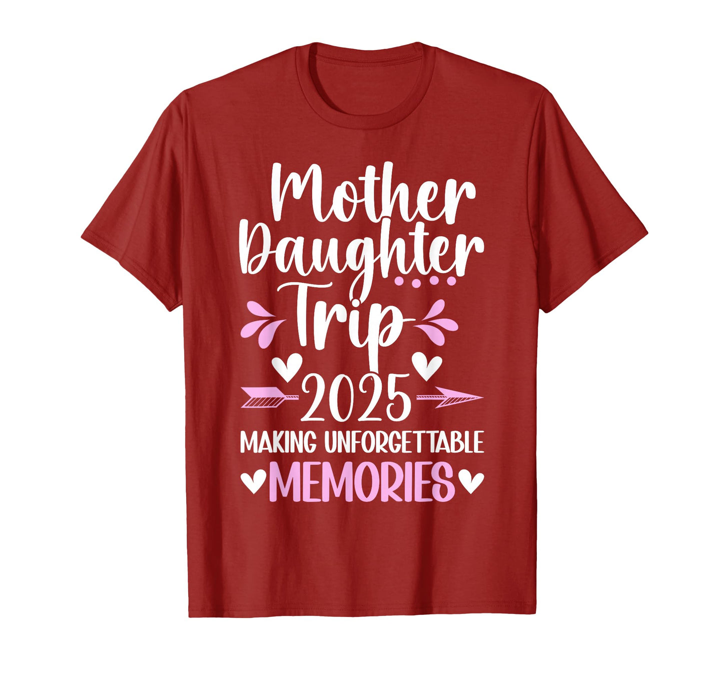 2025 Matching Mother Daughter Trip Mom Daughter Vacation Travel T-Shirt