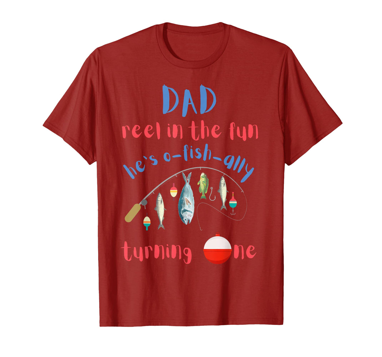 Dad Dad Fishing First Birthday O-fish-ally One 1st Bday T-Shirt