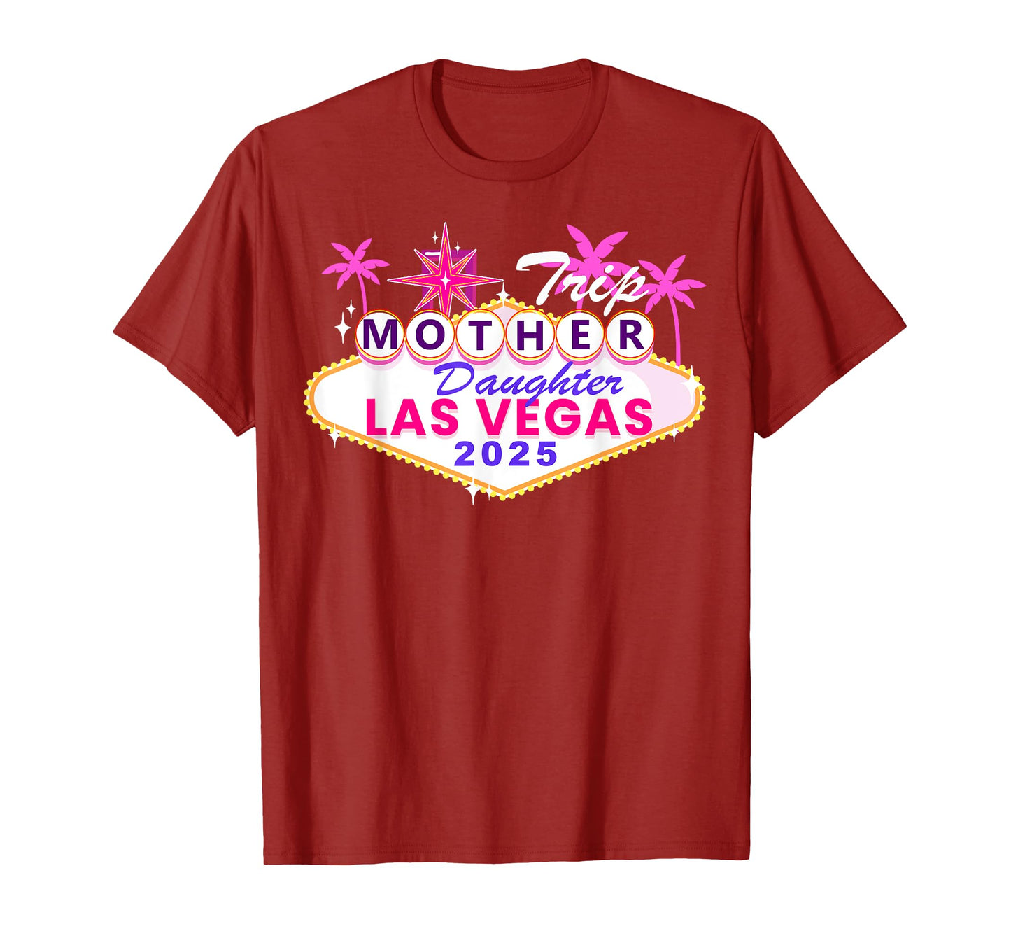 Mother Daughter Trip Las Vegas 2025 Mother Daughter Weekend T-Shirt