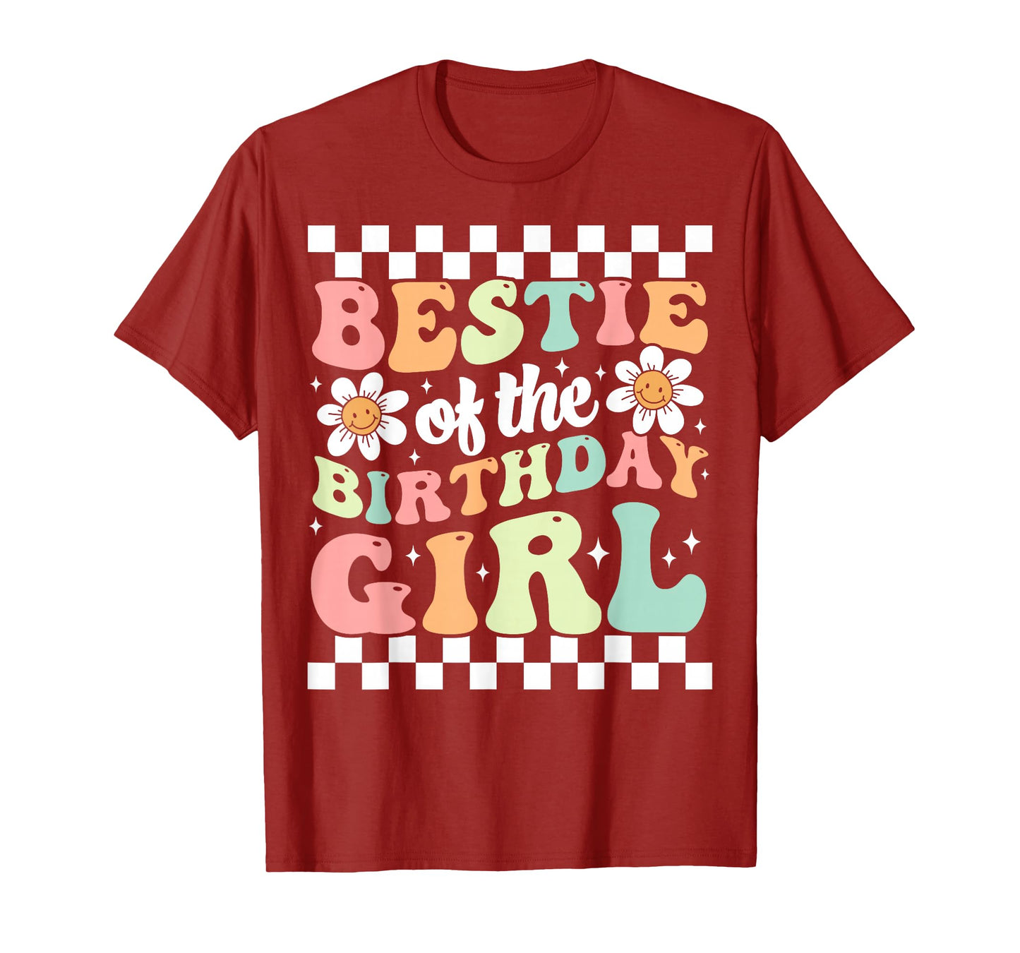 Bestie of the Birthday Girl Cute Best Friend Groovy Birthday T-Shirt