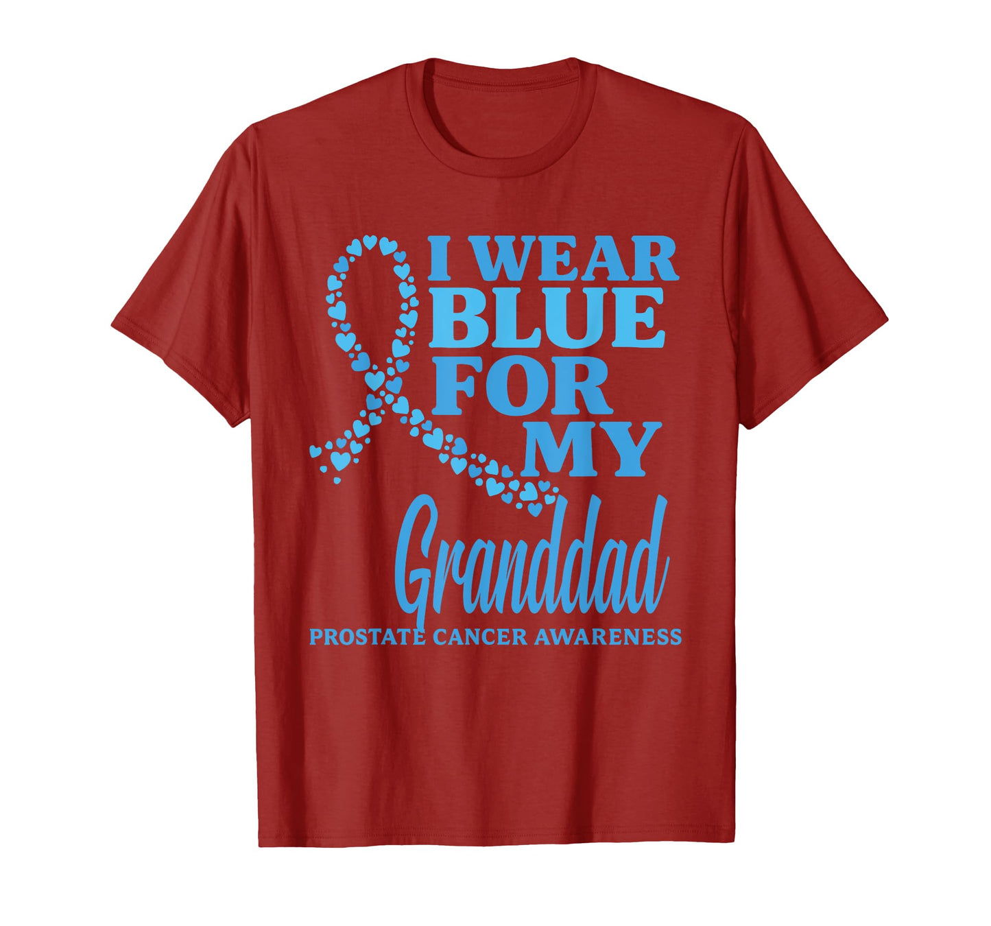 I wear Blue for My Granddad Prostate Cancer Awareness T-Shirt