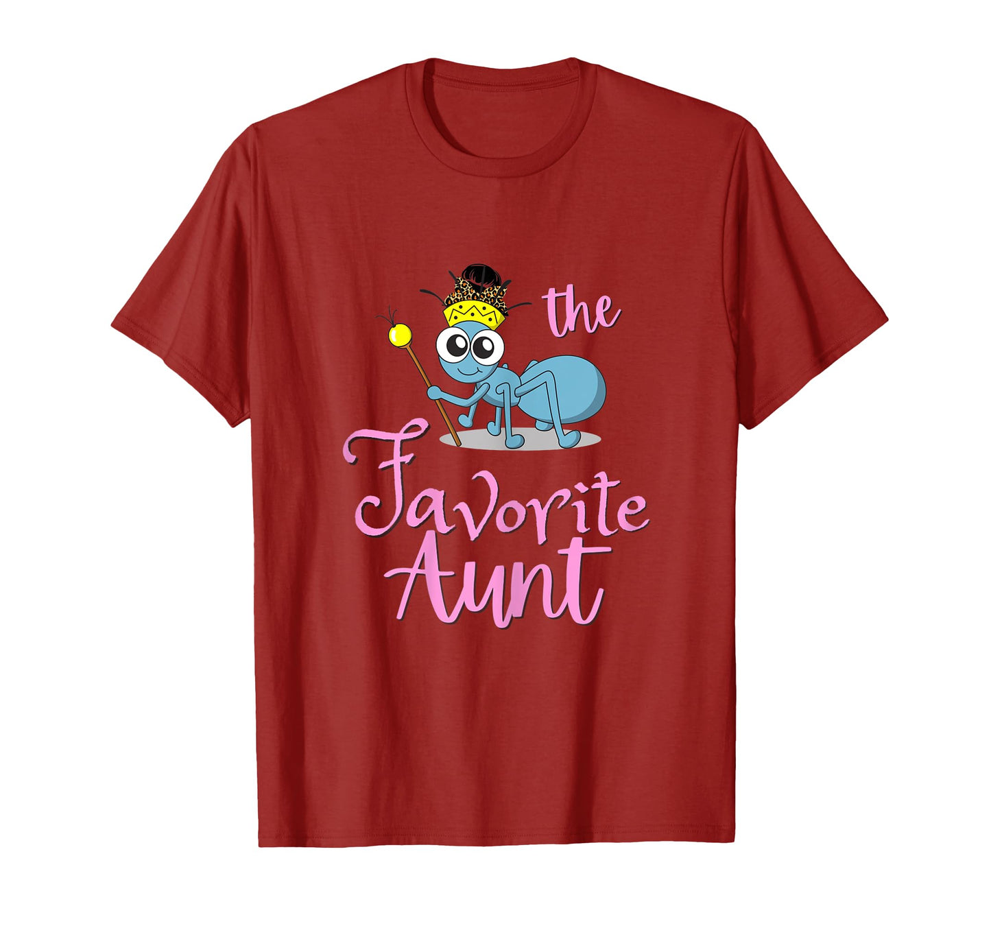 Womens FAVORITE Ant Aunt shirt. Messy bun T-Shirt