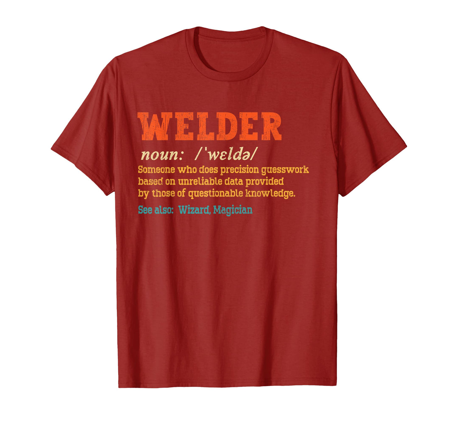 Funny Welder Definition Repairman Welding Jokes Retro Welder T-Shirt