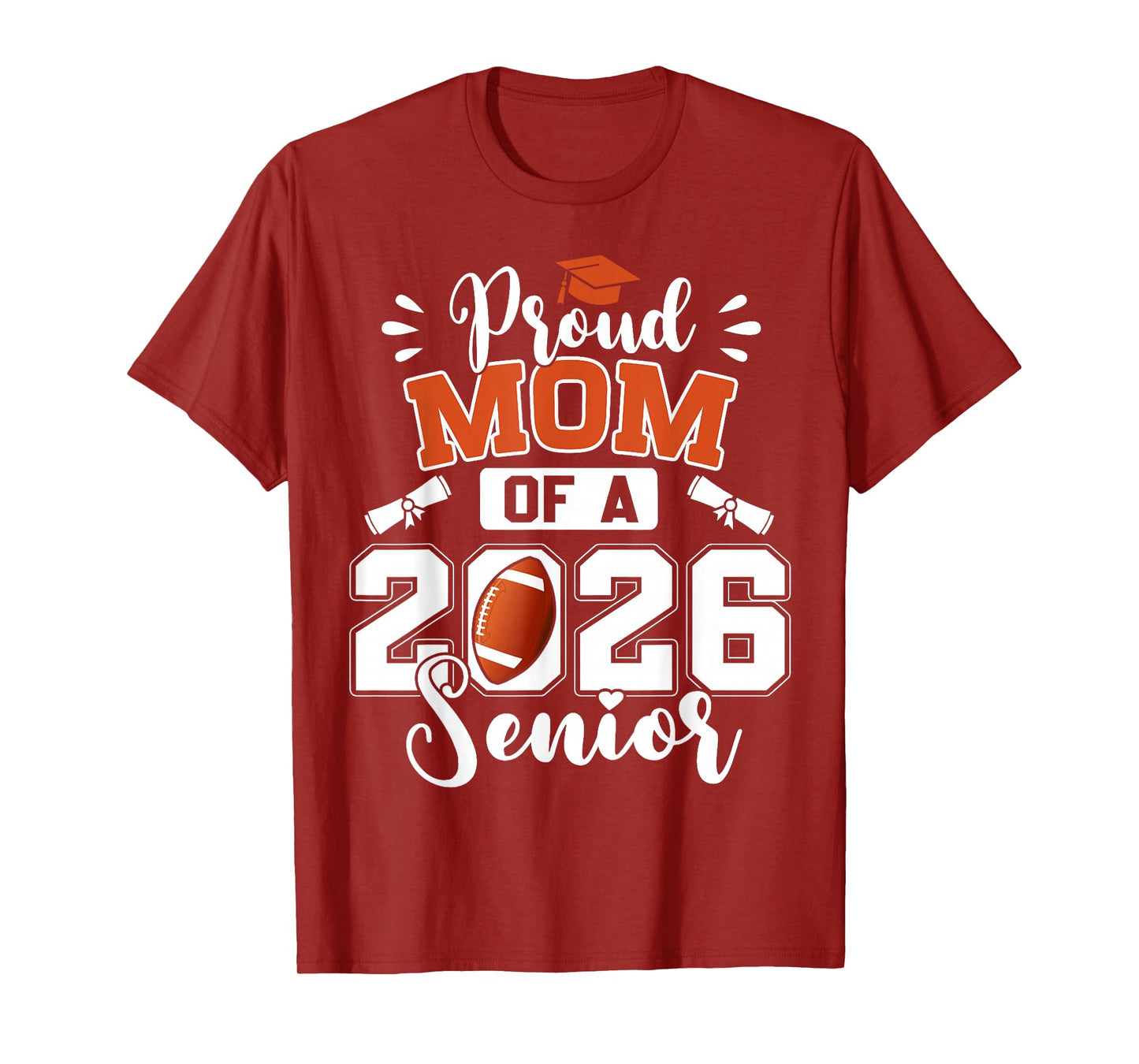 Proud Mom of A 2026 Senior Football Graduate Graduation T-Shirt