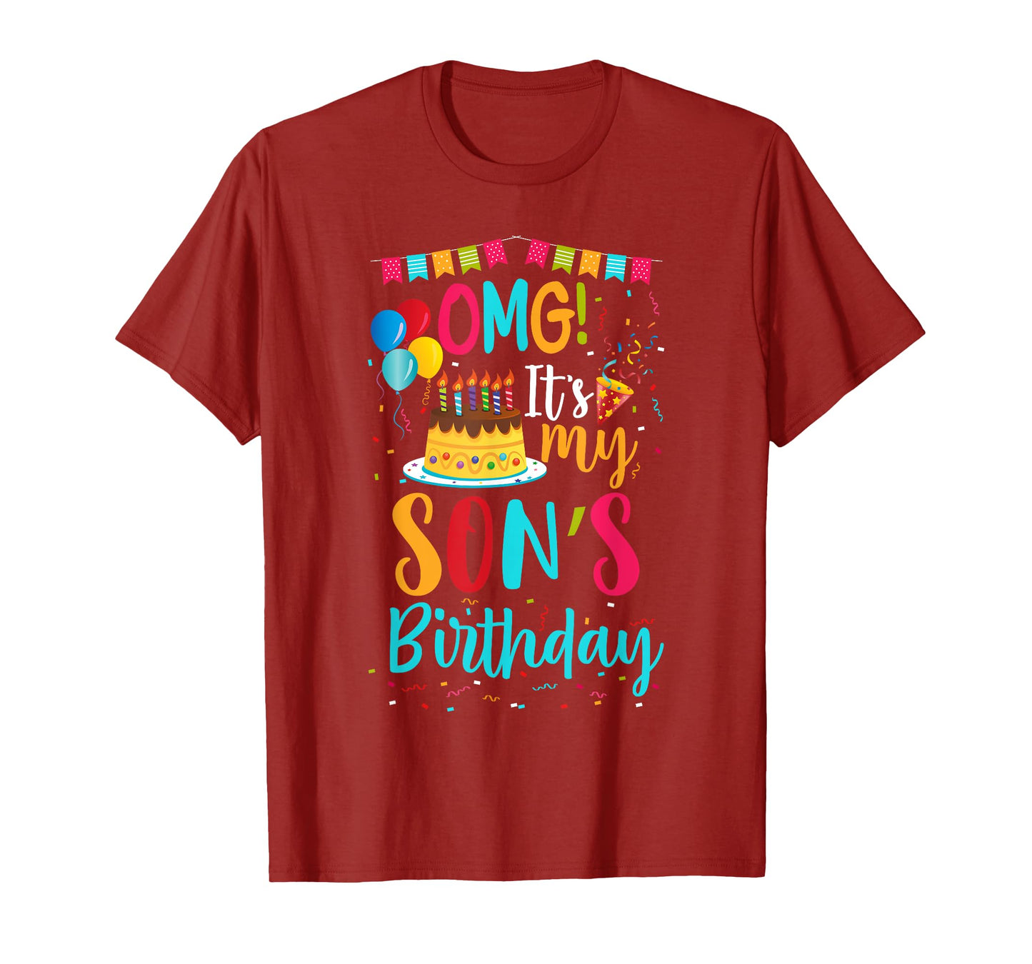 OMG It's My Son's Birthday Happy To Me You Mommy Daddy T-Shirt