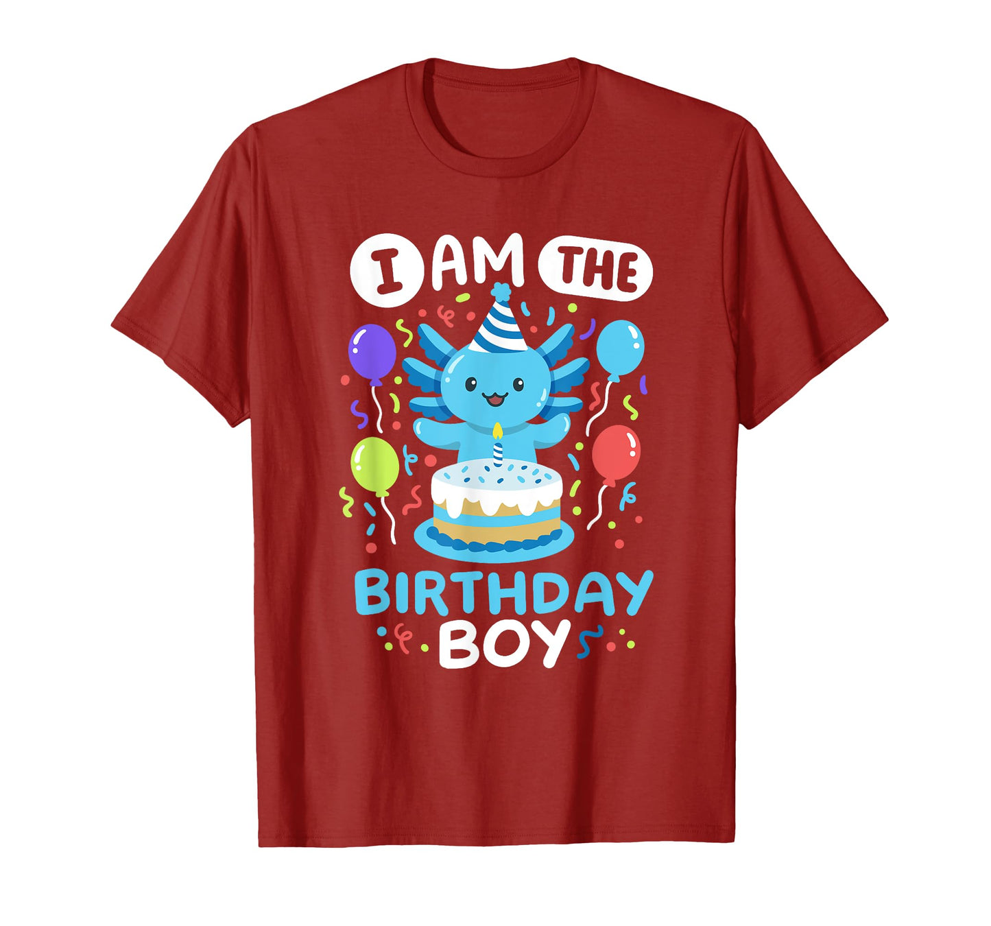 I'm The Birthday Boy Kids Axolotl Bday Cute Family Matching T-Shirt