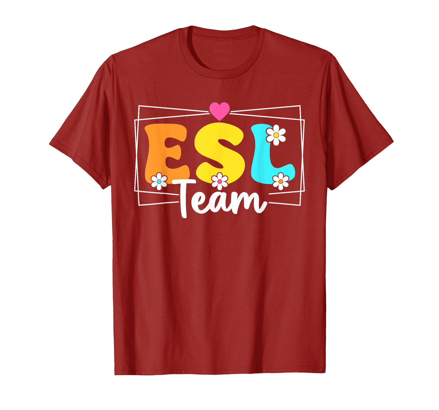 ESL Team English As A Second Language Teacher Back To School T-Shirt