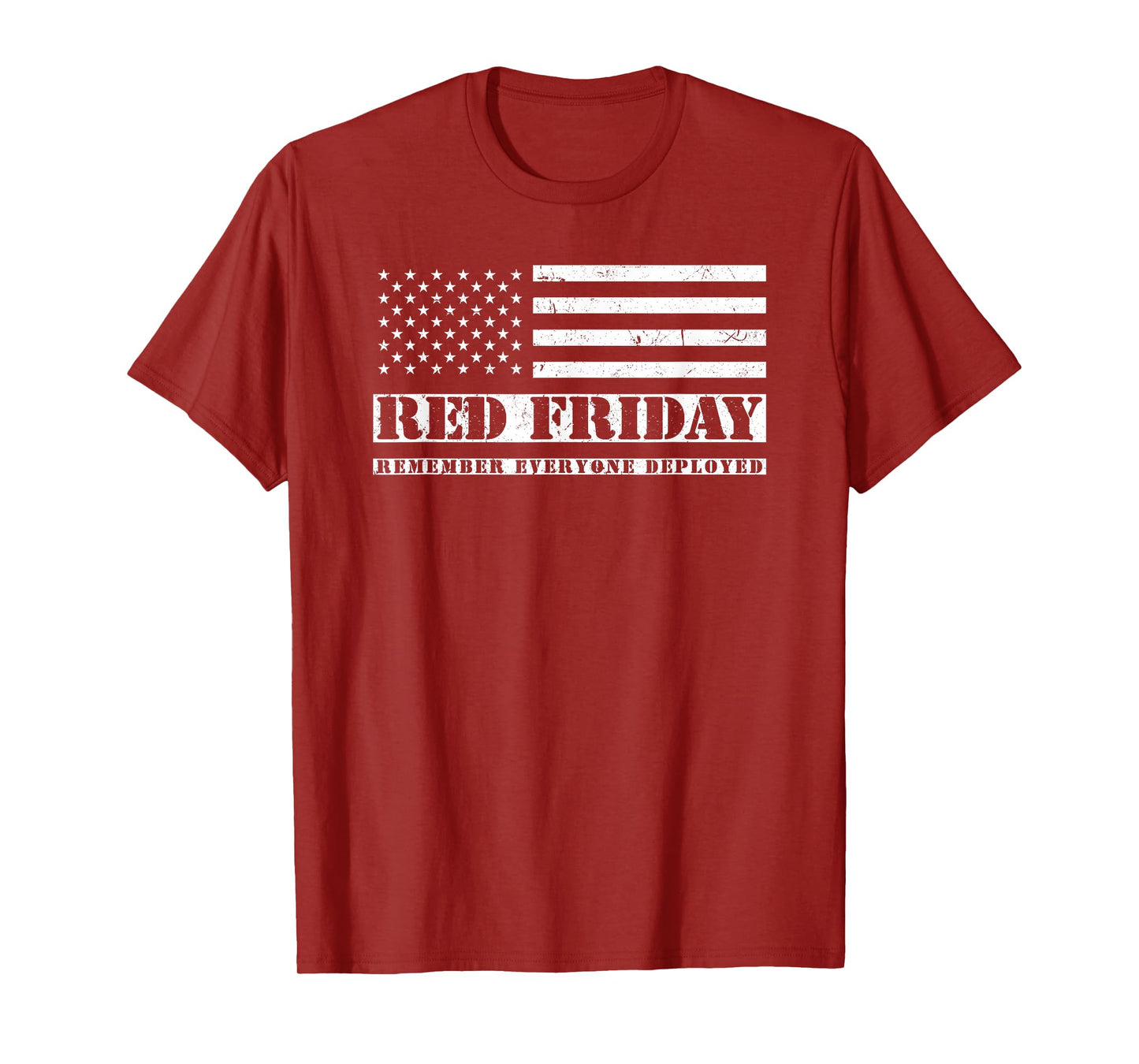 RED FRIDAY Remember Everyone Deployed RED T-Shirt