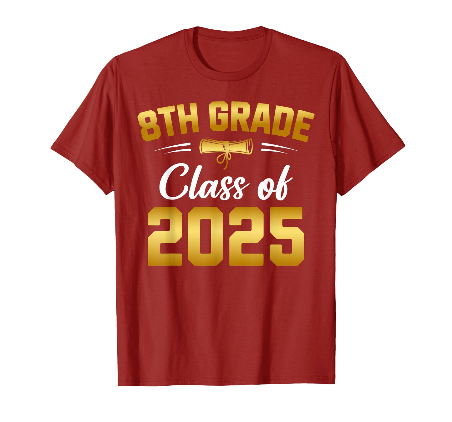 8th Grade Class of 2025 Graduate Student School Graduation T-Shirt