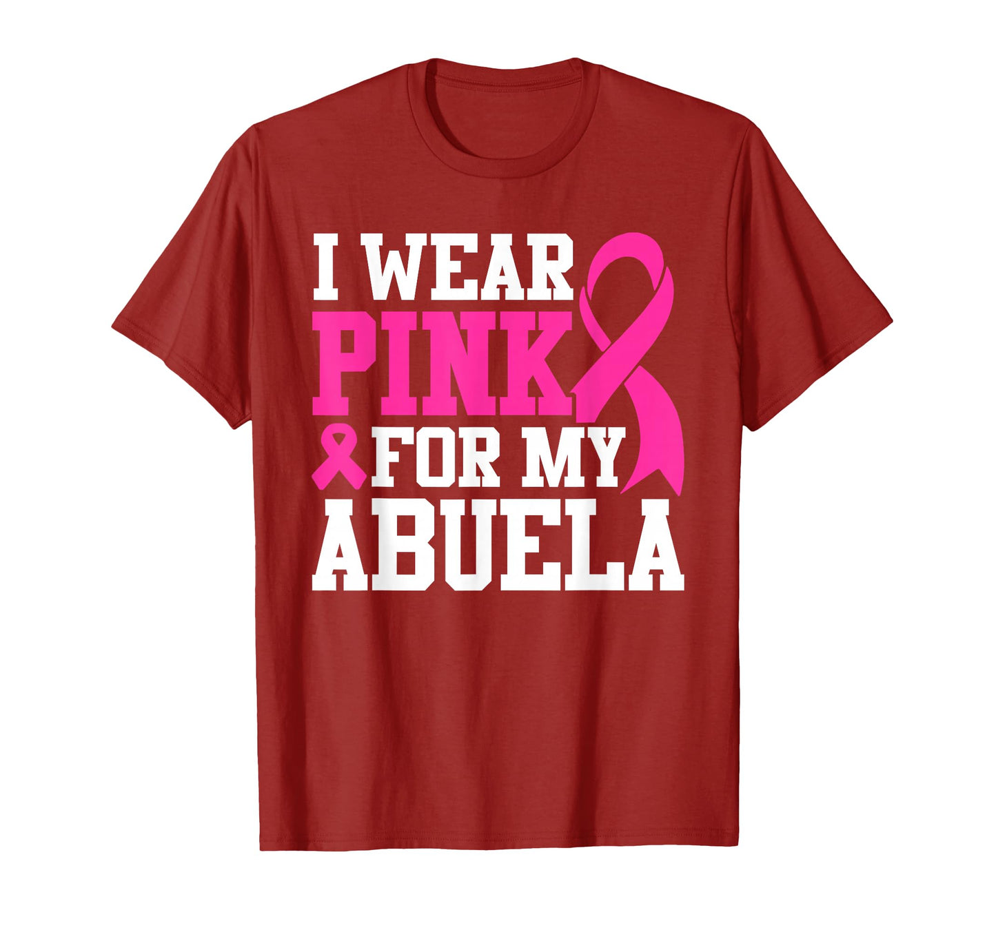 I Wear Pink For My Abuela Breast Cancer Awareness T-Shirt