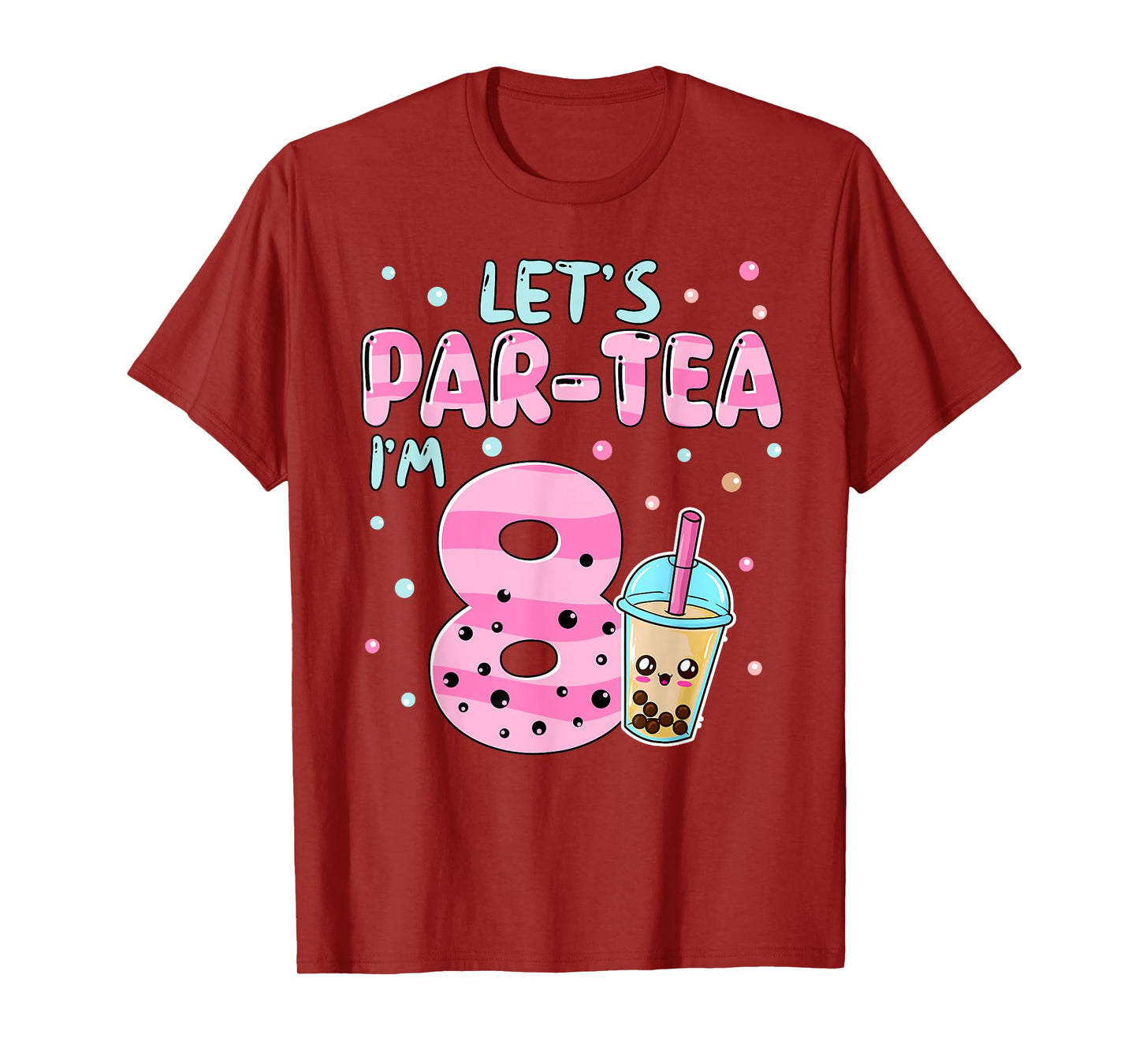 Let's Par-tea I'm 8 Years Old 8th Birthday Bubble Boba Tea T-Shirt