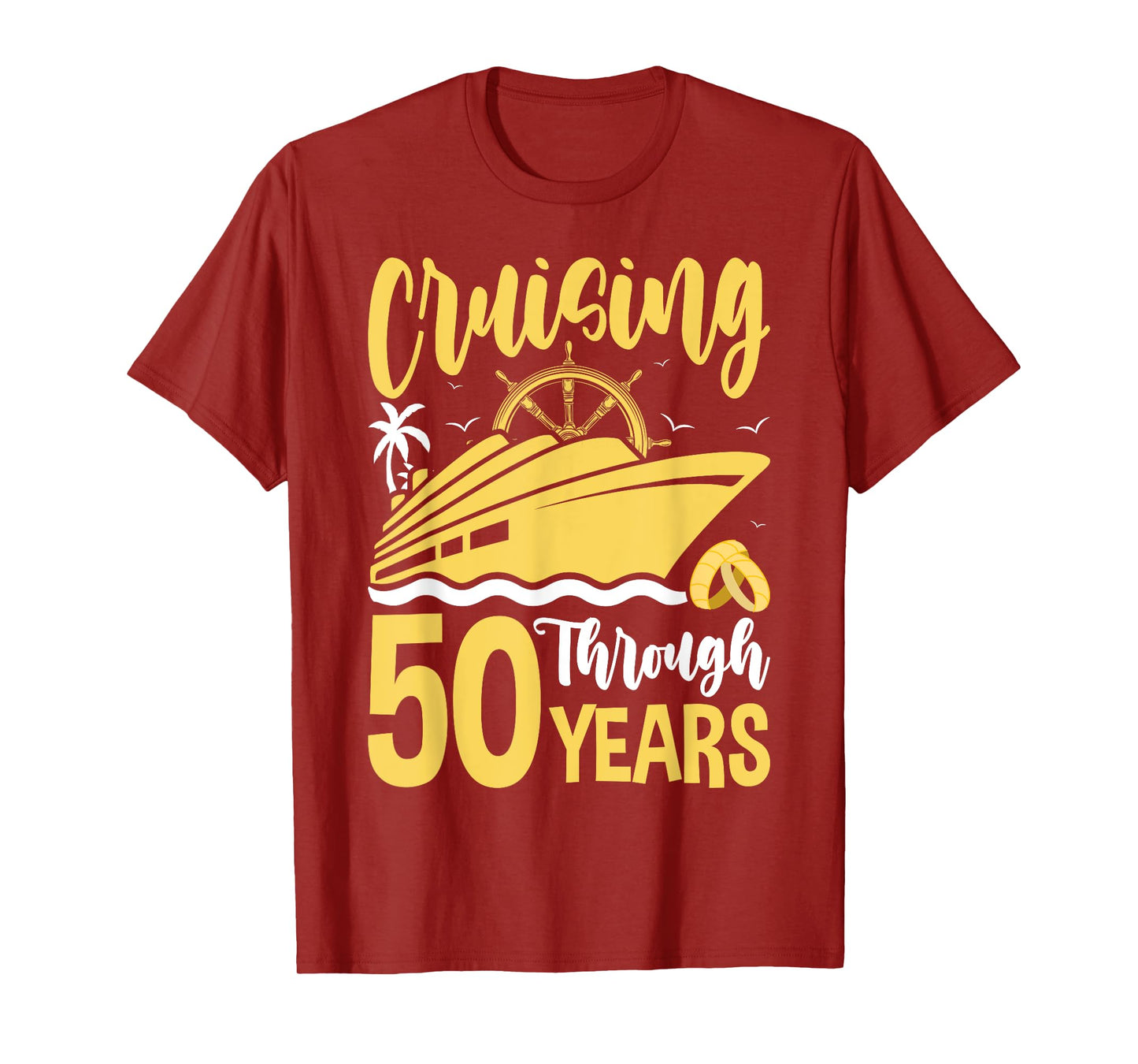 Cruising Through 50 Years 50th Anniversary Cruise Couple T-Shirt