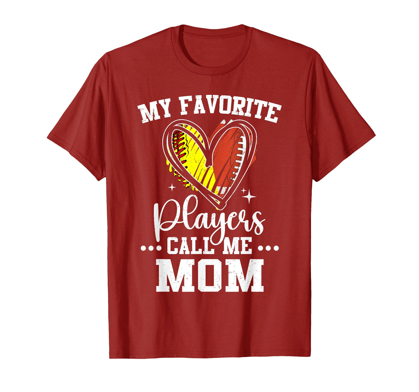 My Favorite Softball Football Players Call Me Mom T-Shirt