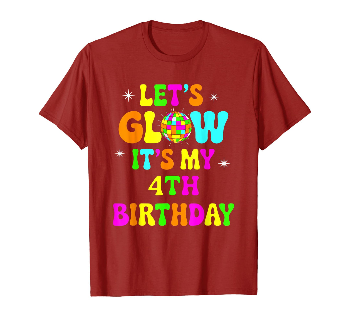 Lets Crazy It's My 4th Birthday Party Glowing 80s Group Team T-Shirt