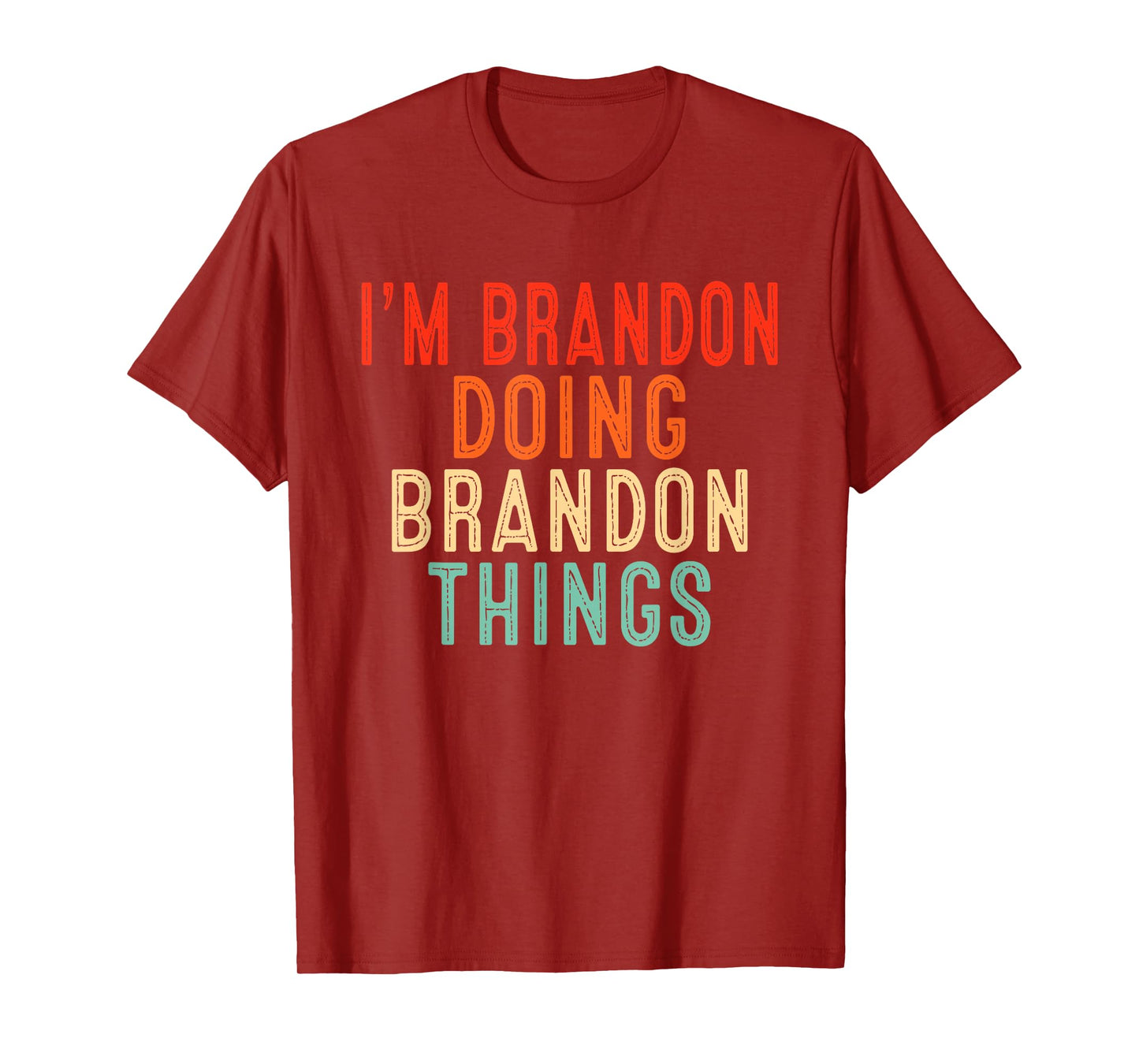 Sarcastic Birthday Lover First Name Text Joke Co. I'm BRANDON Doing BRANDON Things Funny Gifts Christmas Idea Unisex-Adults, Kids T-Shirt - Black, Small, Short Sleeve
