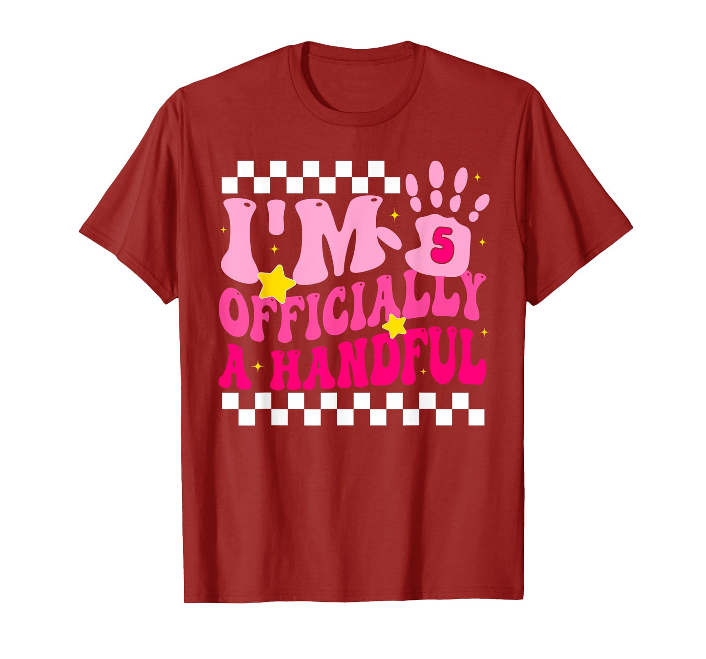 I'm Officially A Handful Five 5th Birthday Party Girls Kids T-Shirt