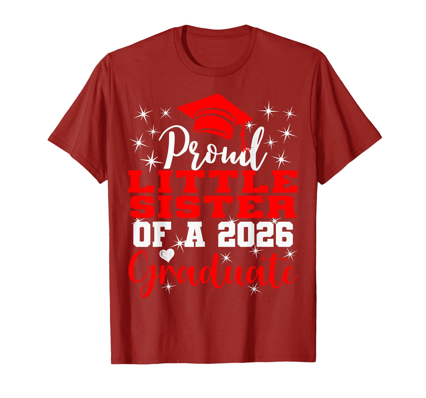 Super Proud Little Sister of 2026 Graduate Graduation Family T-Shirt