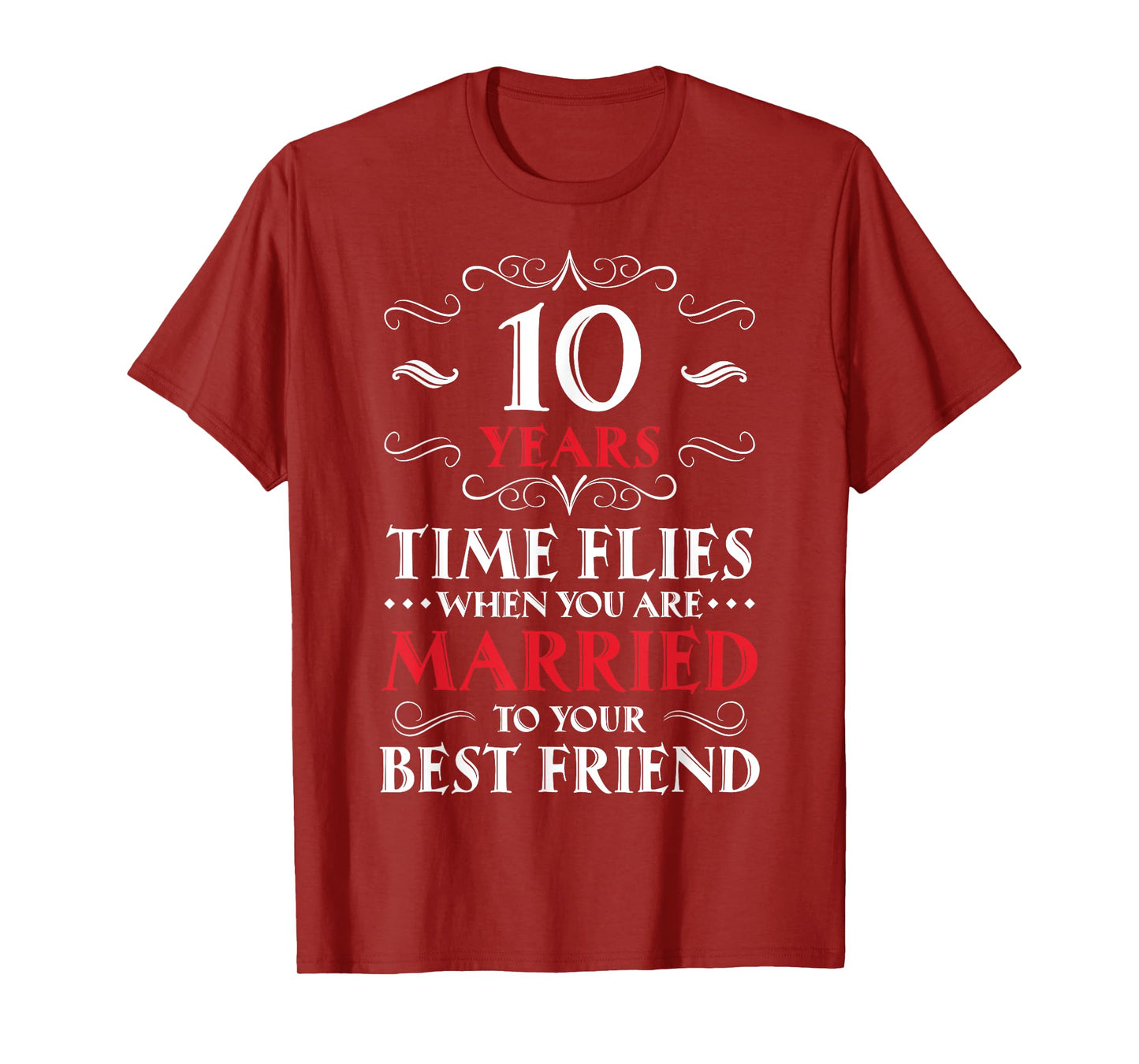 10 Years Anniversary T-Shirt - Ten Year of Marriage Gift T-Shirt