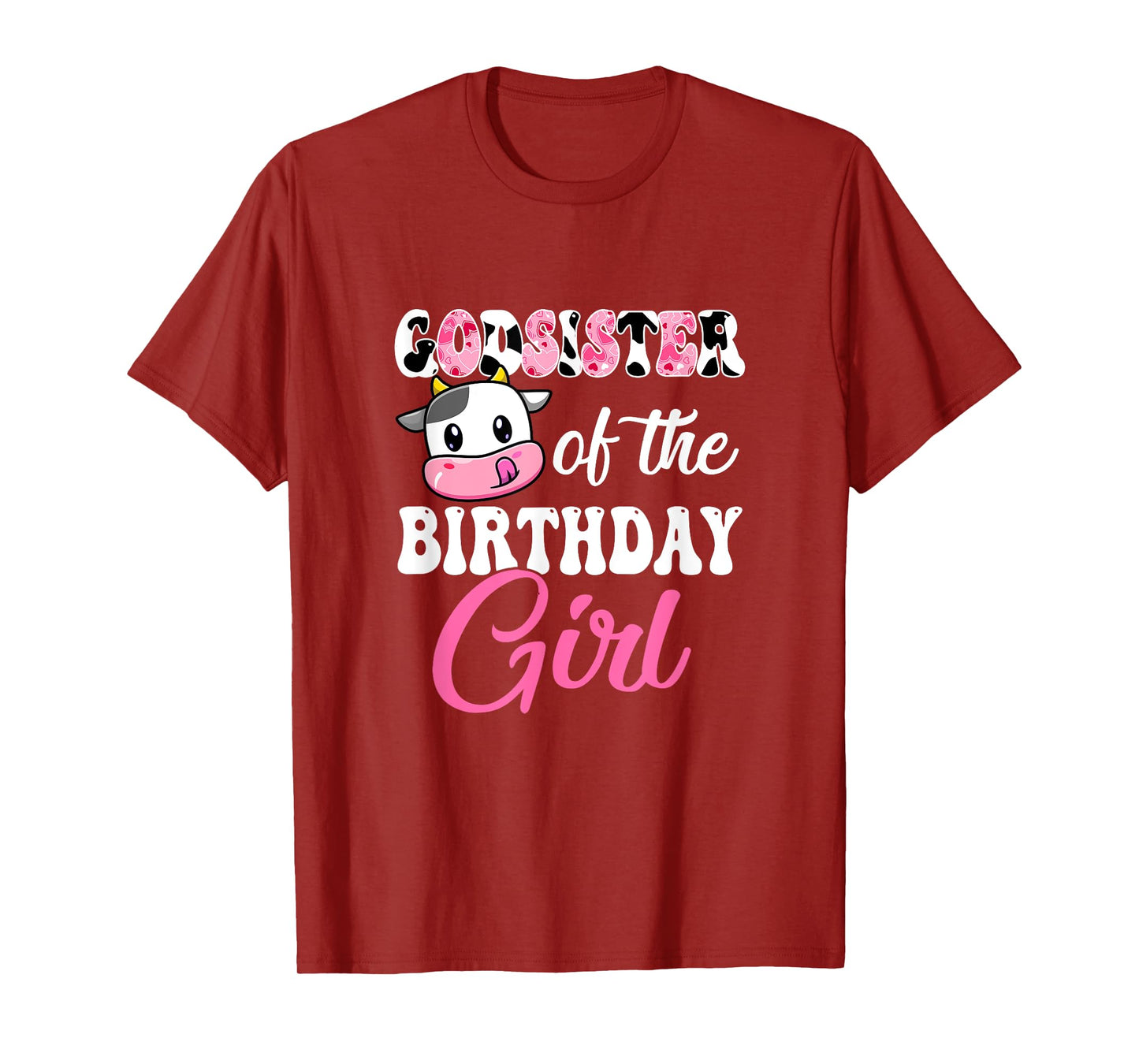 Godsister Of The Birthday Girl Farm Cow 1St Birthday Girl T-Shirt