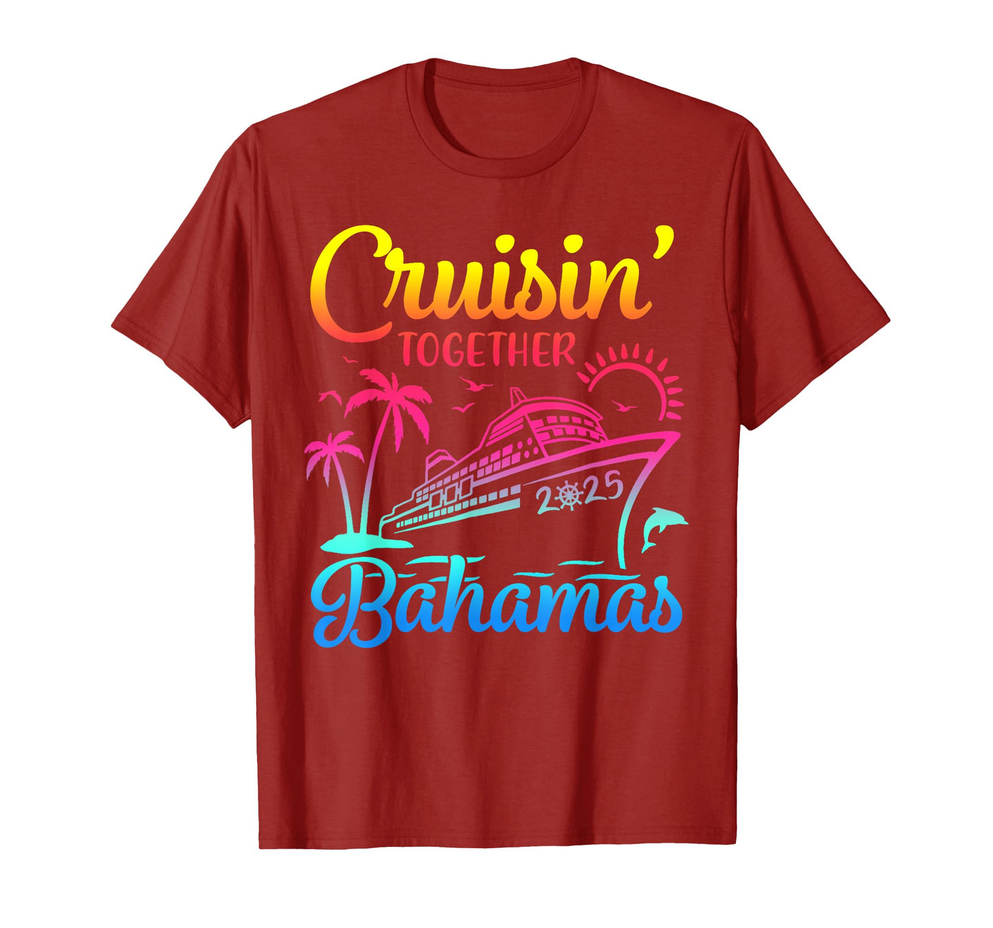 Cruisin Together Bahamas 2025 Family Cruise Bahamas Vacation T-Shirt