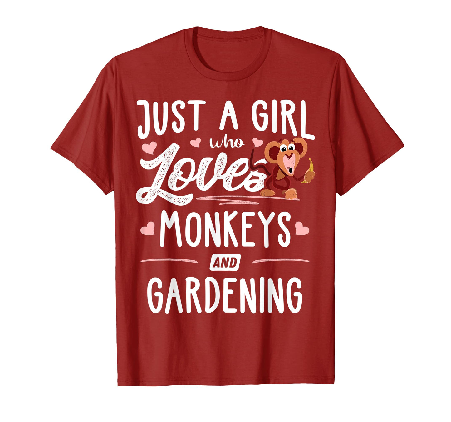 Just A Girl Who Loves Monkeys And Gardening Gift Women T-Shirt