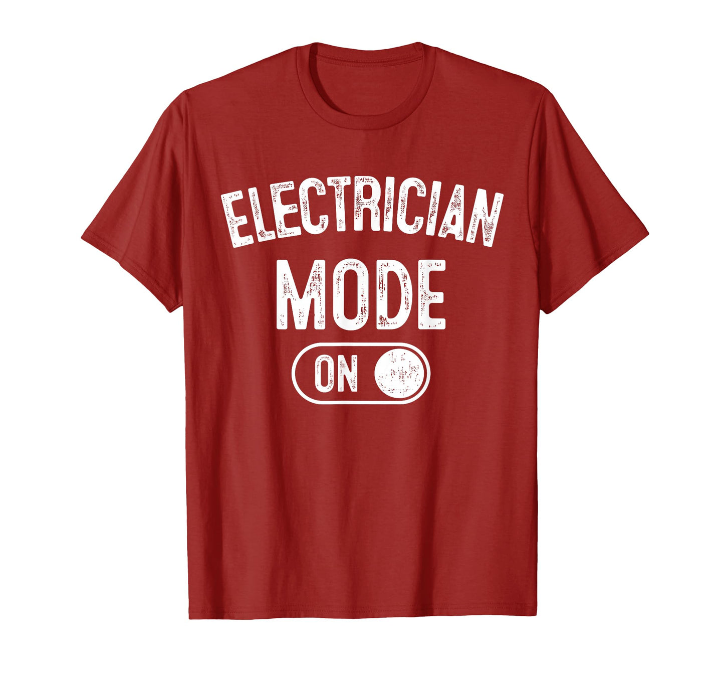 Electrician Mode On Funny Electrical Master Gift Engineer T-Shirt