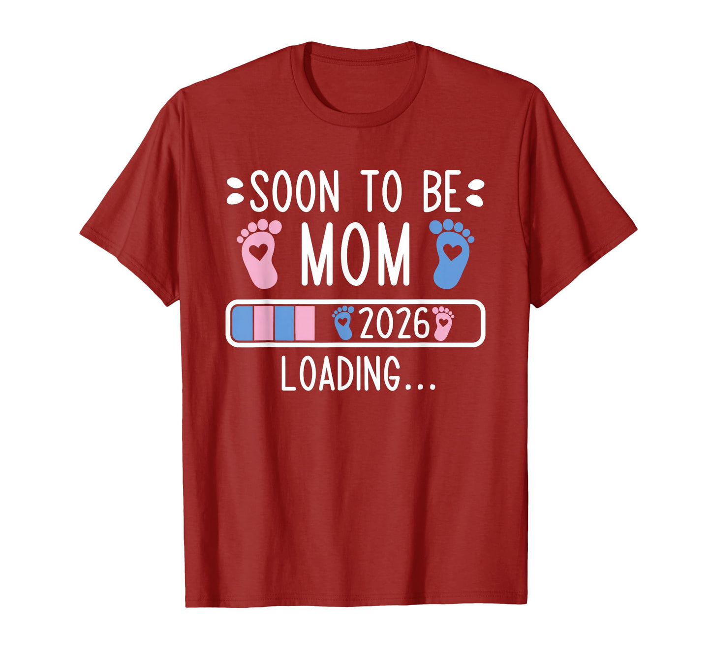 Soon to Be Mom 2026 Loading Pregnancy Announcement 2026 T-Shirt