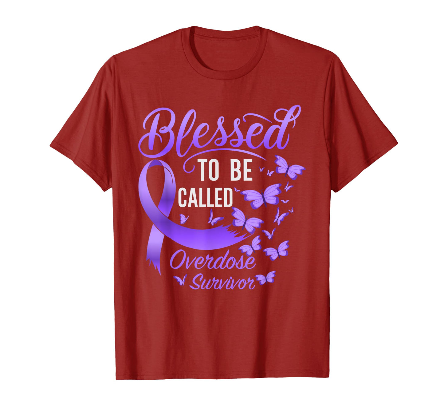 Blessed To Be Called Overdose Survivor Overdose Awareness T-Shirt