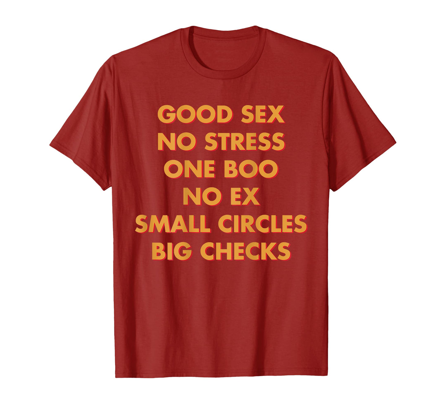 Good Sex No Stress One Boo No Ex Small Circles Big Checks T-Shirt