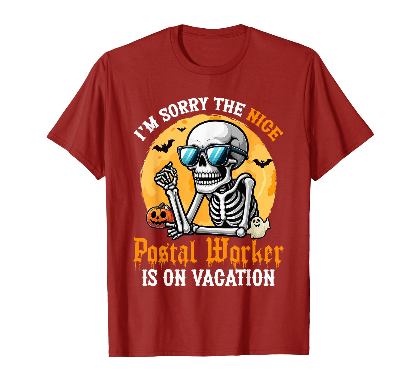 Sorry The Nice Postal Worker Is On Vacation Halloween T-Shirt
