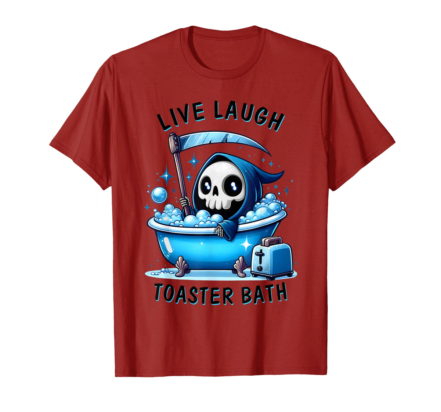 Live Laugh Toaster Bath T-Shirt