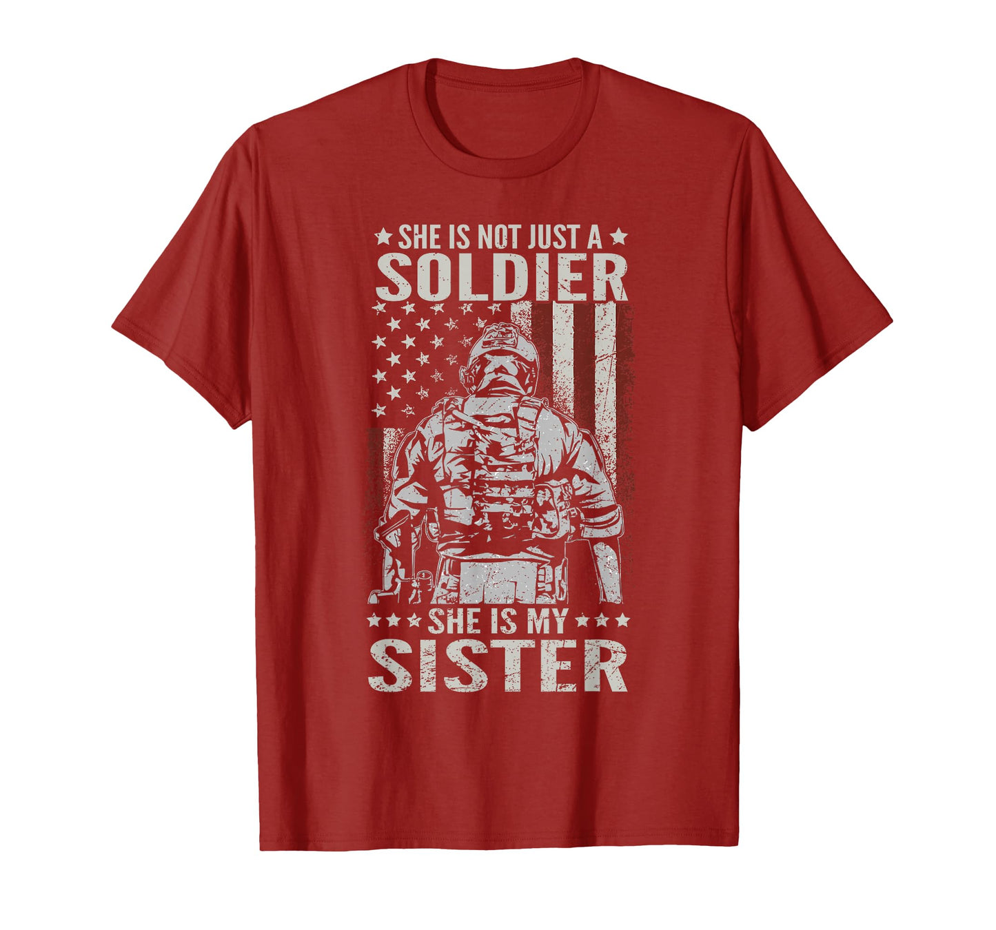 Not Just A Soldier She Is My Sister Female US Veteran T-Shirt