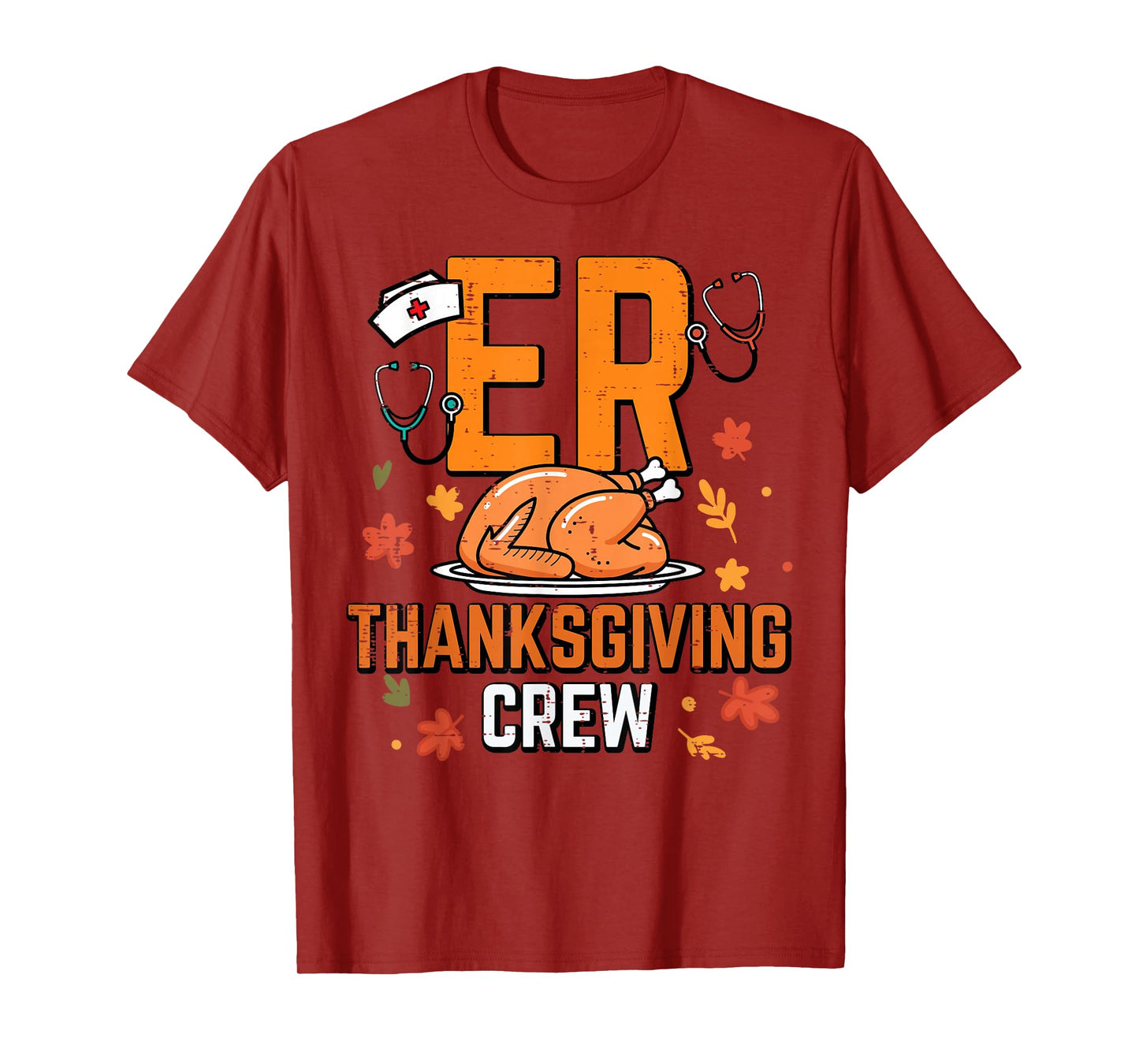 ER Thanksgiving Crew Emergency Department Nurse Fall Women T-Shirt
