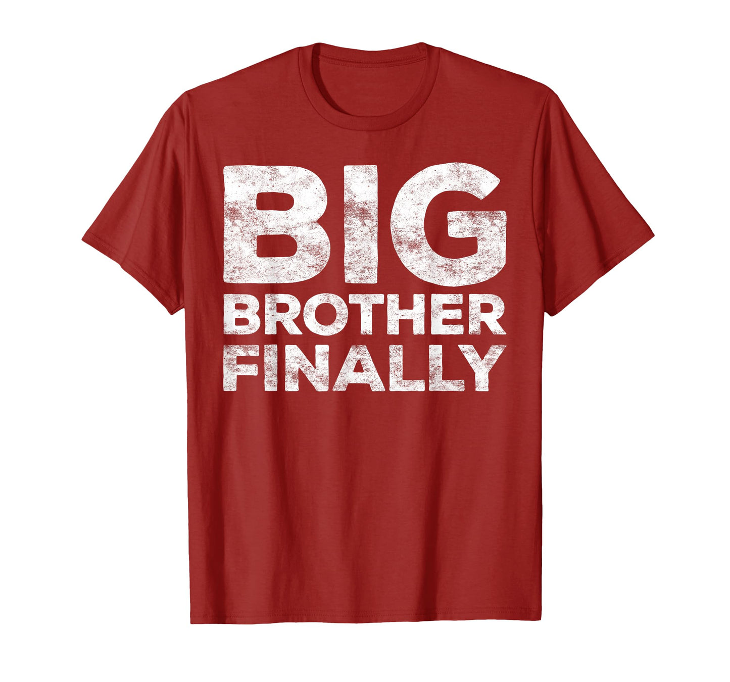 Big Brother Finally Shirt Men Boy Big Bro Again T-Shirt