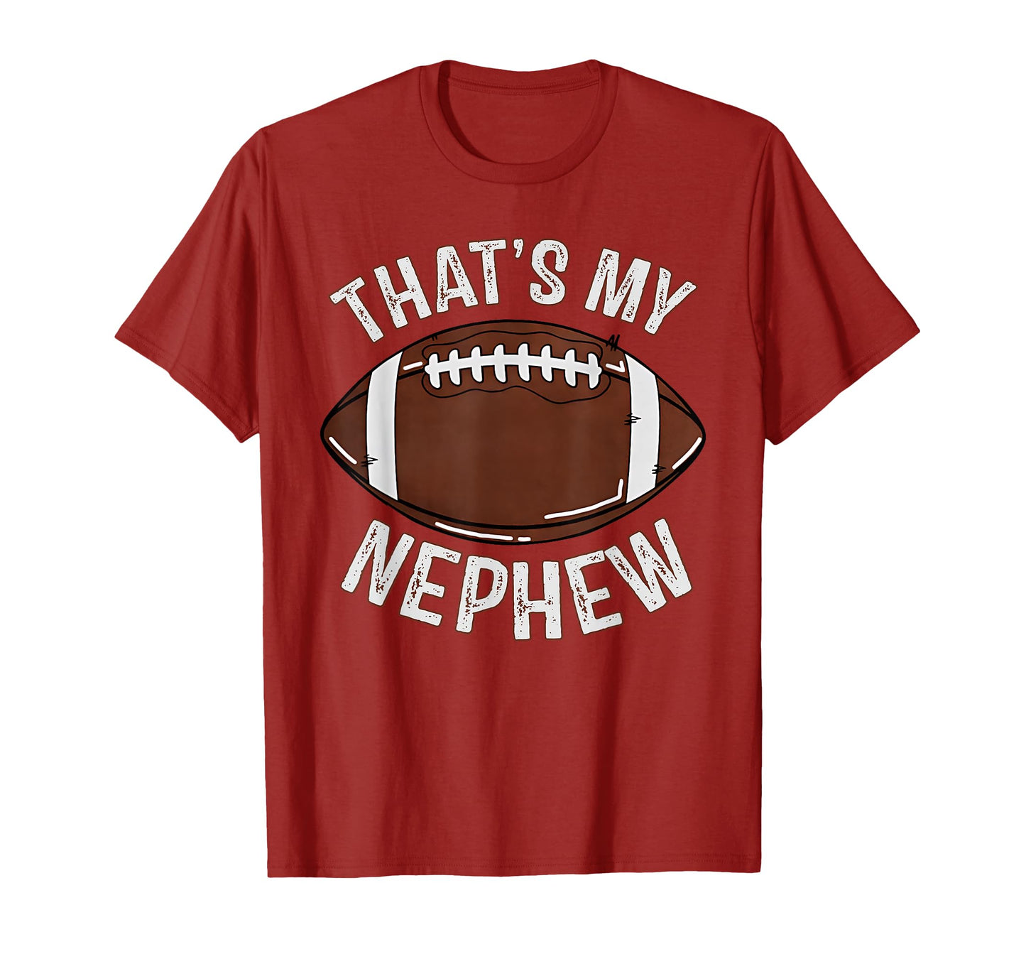That's My Nephew Football Aunt Uncle Family Game Day Cheer T-Shirt