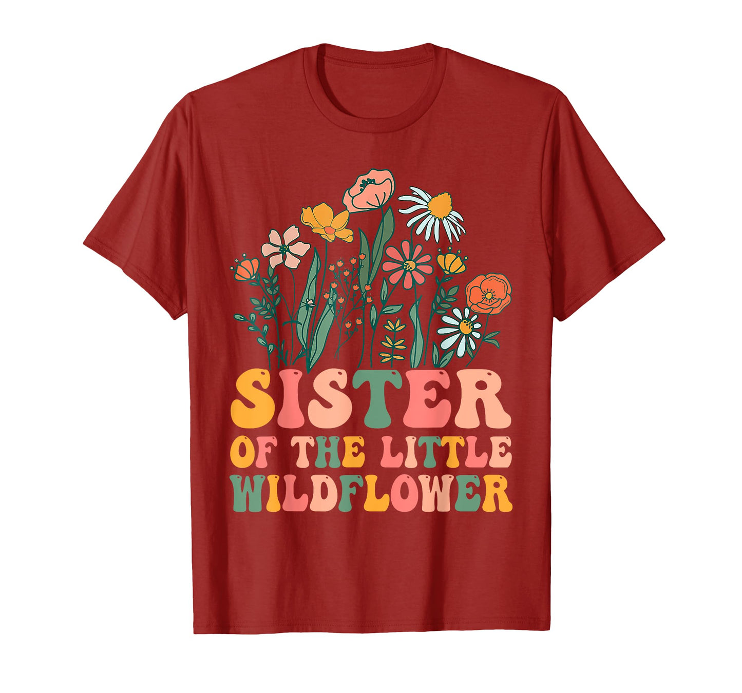 Sister Of The Little Wildflower Birthday Party Baby Shower T-Shirt