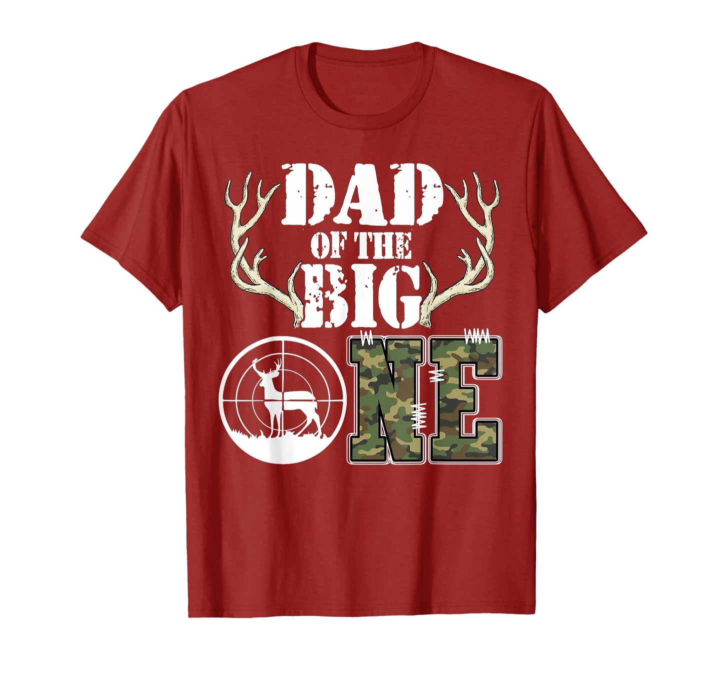 Dad of The Big One 1st Birthday Boy Deer Hunter Camouflage T-Shirt