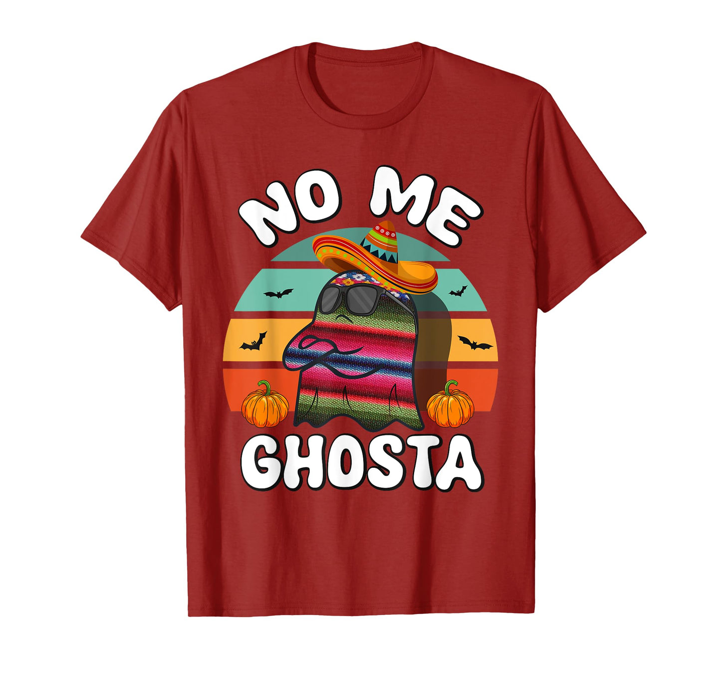 No Me Ghosta Funny Mexican Halloween Ghost T-Shirt