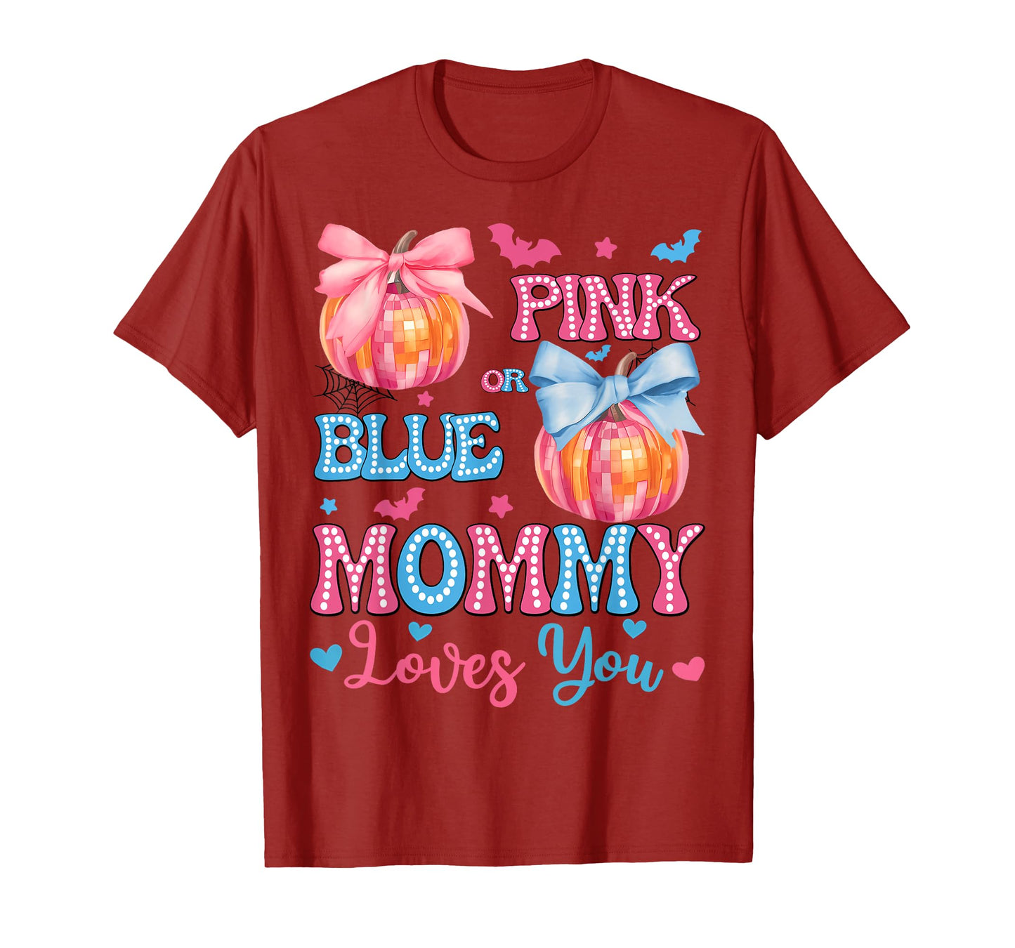 Pink or Blue Mommy Loves You Gender Reveal Halloween T-Shirt