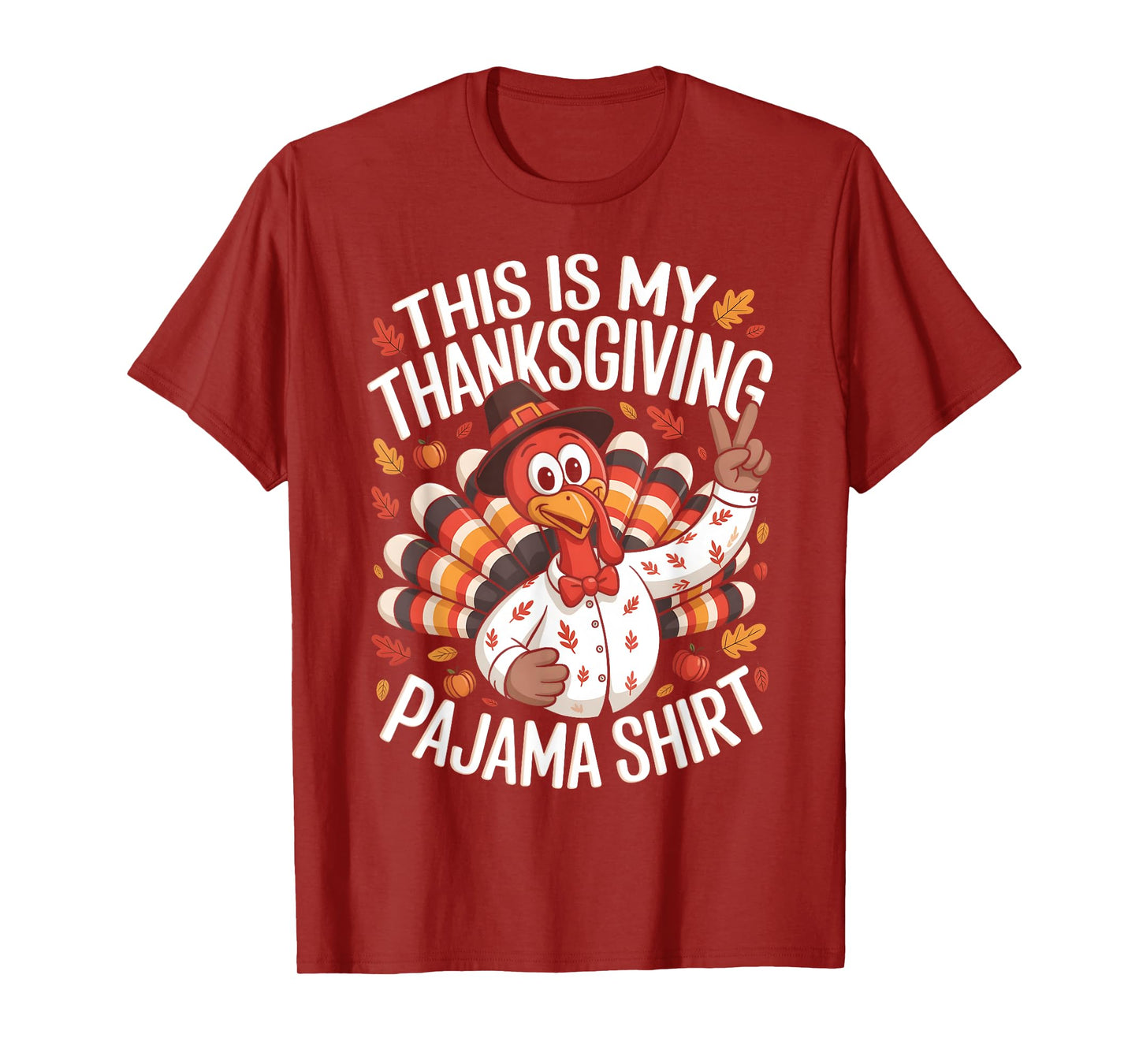 This Is My Thanksgiving Pajama Shirt Pjs Adult Kid Men Women T-Shirt