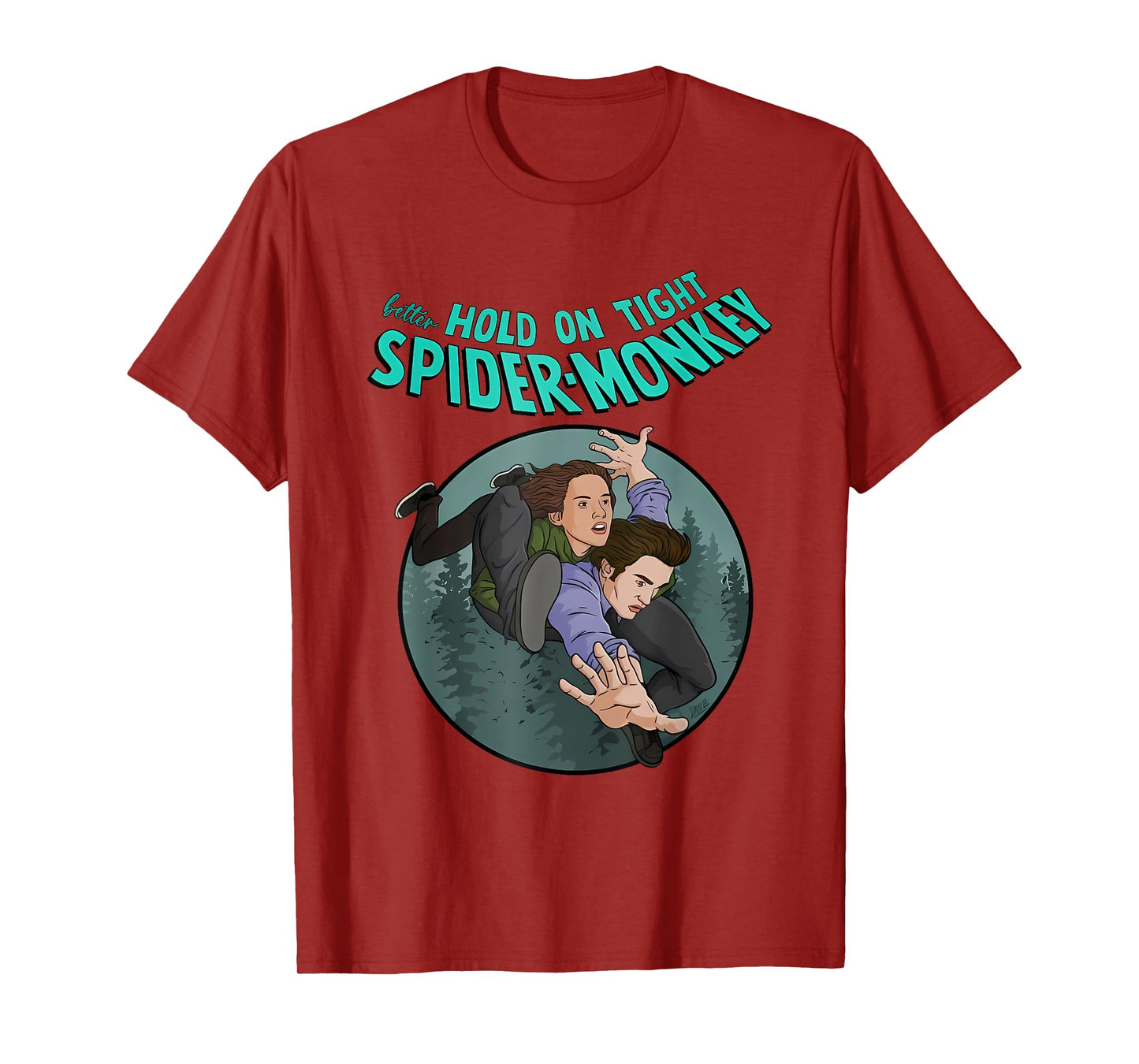 Better Hold On Tight Spider-Monkey Apparel T-Shirt