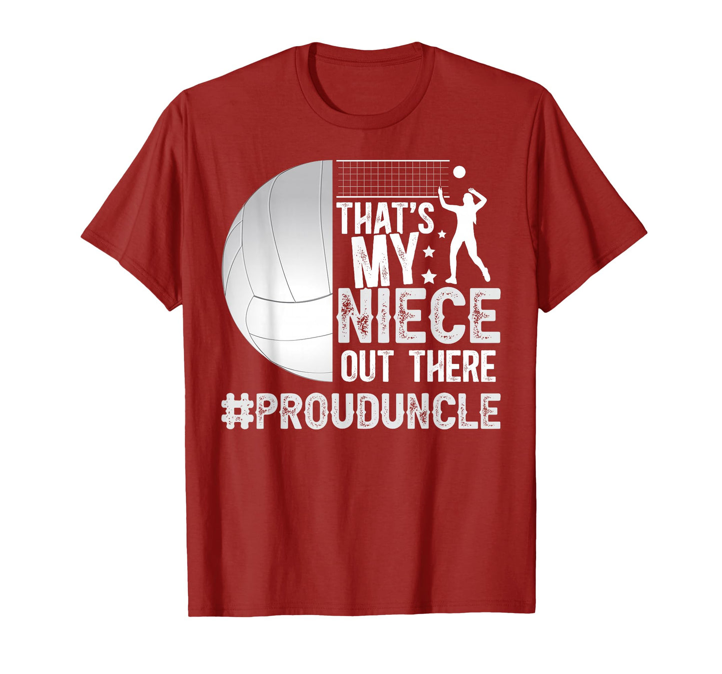 That's My Niece Volleyball Uncle Of A Volleyball Player T-Shirt