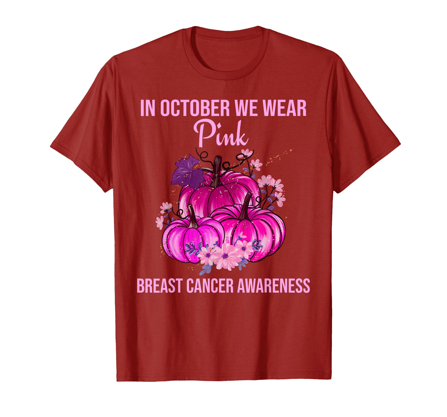In October We Wear Pink Thanksgiving Breast Cancer Awareness T-Shirt
