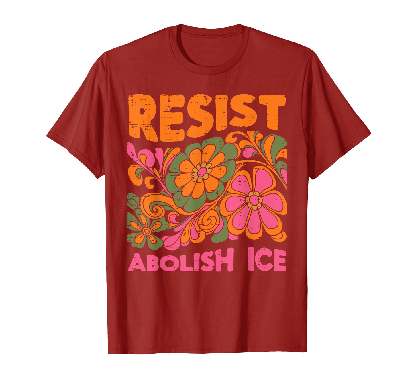 Immigrant Resist Abolish Ice Psychedelic Protest Women Men T-Shirt